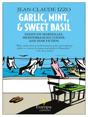 cover image of Garlic, Mint, & Sweet Basil